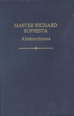 Master Richard Sophista: Abstractiones - 