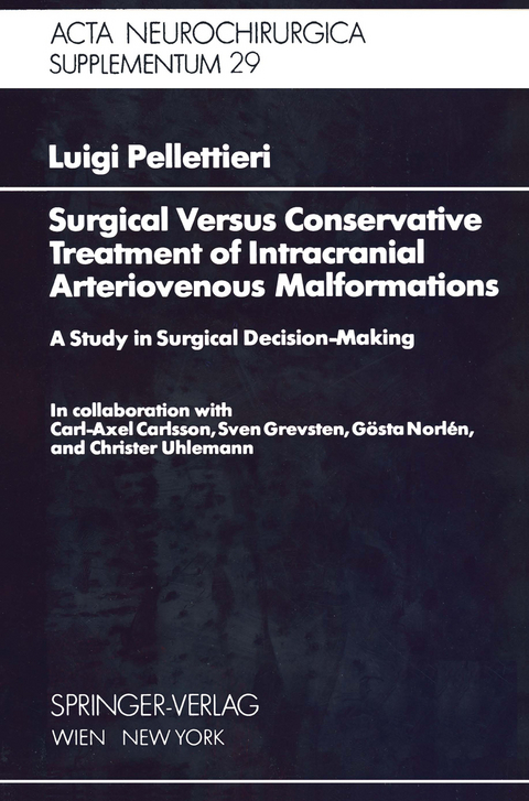 Surgical Versus Conservative Treatment of Intracranial Arteriovenous Malformations - L. Pellettieri