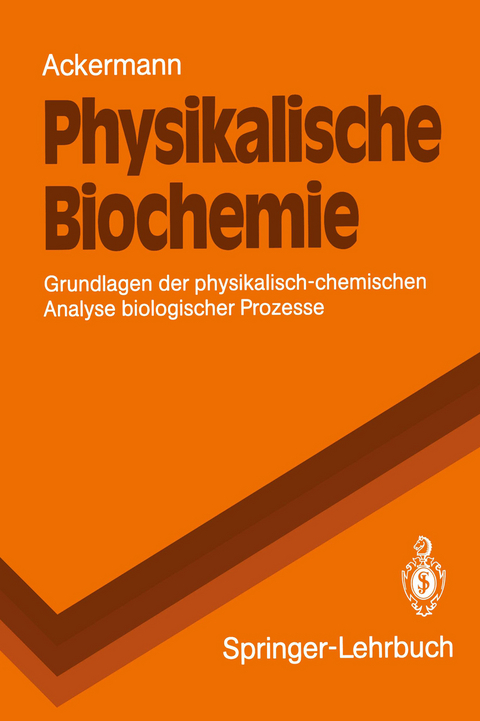Physikalische Biochemie - Theodor Ackermann
