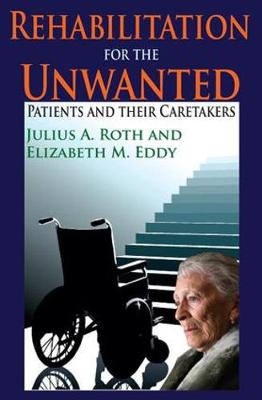 Rehabilitation for the Unwanted - Elizabeth Eddy