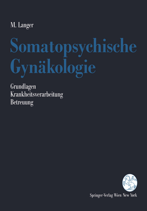 Somatopsychische Gynäkologie - Martin Langer