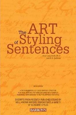 Art of Styling Sentences - Ann Longknife, K.D. Sullivan