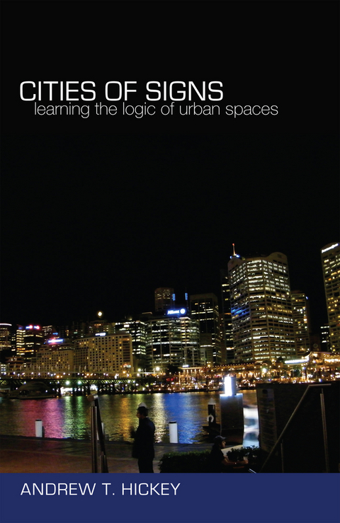 Cities of Signs - Andrew T. Hickey