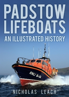 Padstow Lifeboats - Nicholas Leach