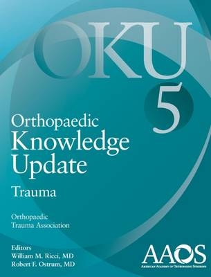Orthopaedic Knowledge Update: Trauma 5 - 
