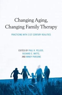 Changing Aging, Changing Family Therapy - 