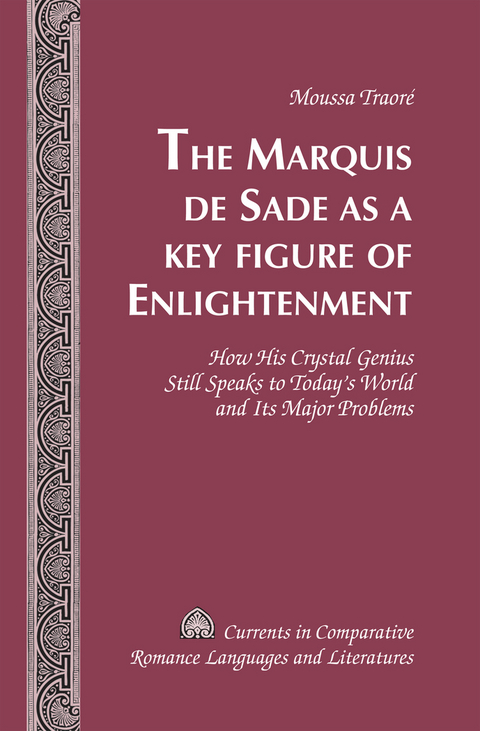 The Marquis de Sade as a Key Figure of Enlightenment - Moussa Traore