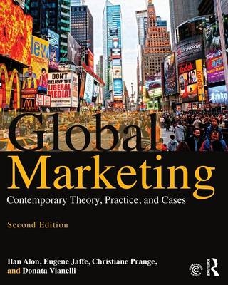 Global Marketing - Ilan Alon, Eugene Jaffe, Christiane Prange, Donata Vianelli