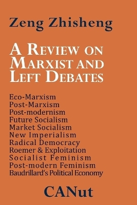 A Review on Marxist and Left Debates - Zeng Zhisheng