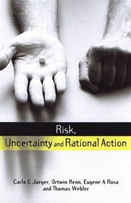 RISK, UNCERTAINTY AND RATIONAL ACTION