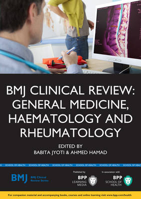 BMJ Clinical Review: General Medicine, Haematology & Rheumatology: Study Text