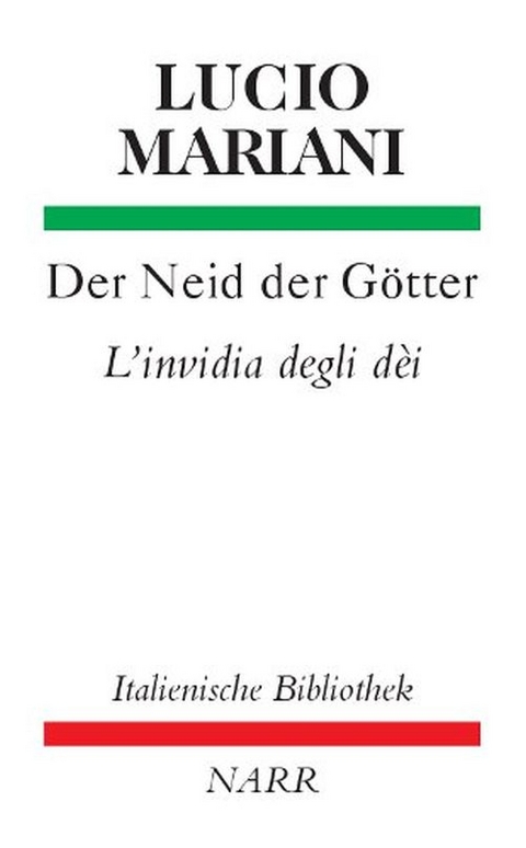 Der Neid der Götter/L'Invidia degli Dei - Lucio Mariani