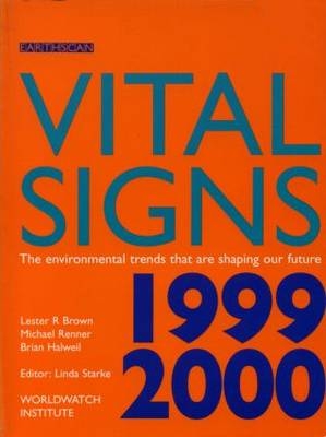 Vital Signs 1999-2000 - Lester R. Brown, Michael Renner