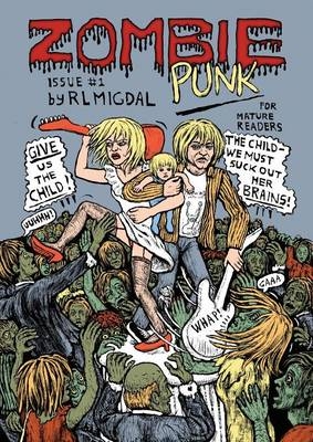 Zombie Punk - R L Migdal