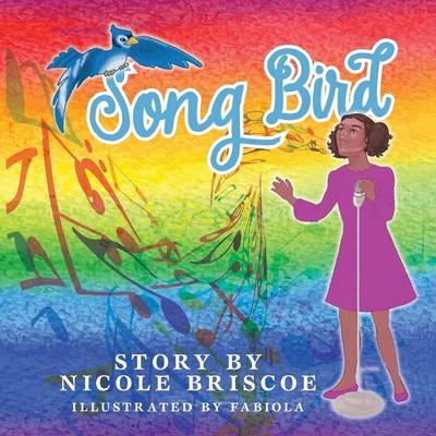 Song Bird - Nicole Briscoe