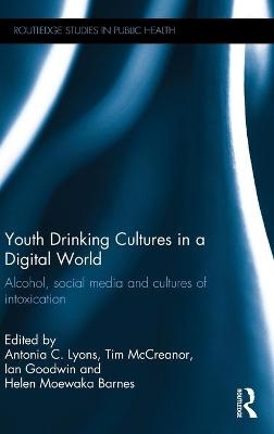 Youth Drinking Cultures in a Digital World - 