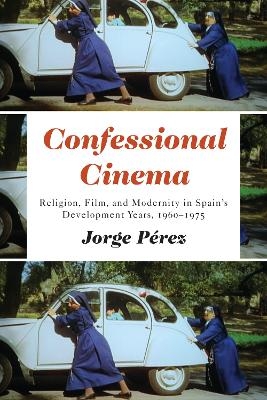 Confessional Cinema - Jorge Pérez