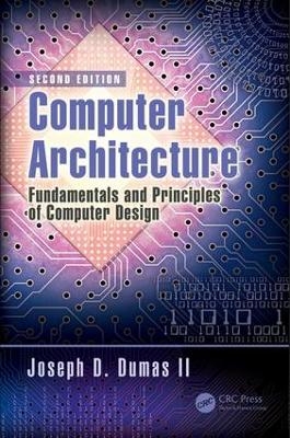 Computer Architecture - Joseph D. Dumas II