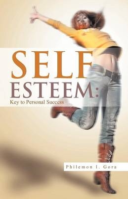 Self Esteem - Philemon I Gora