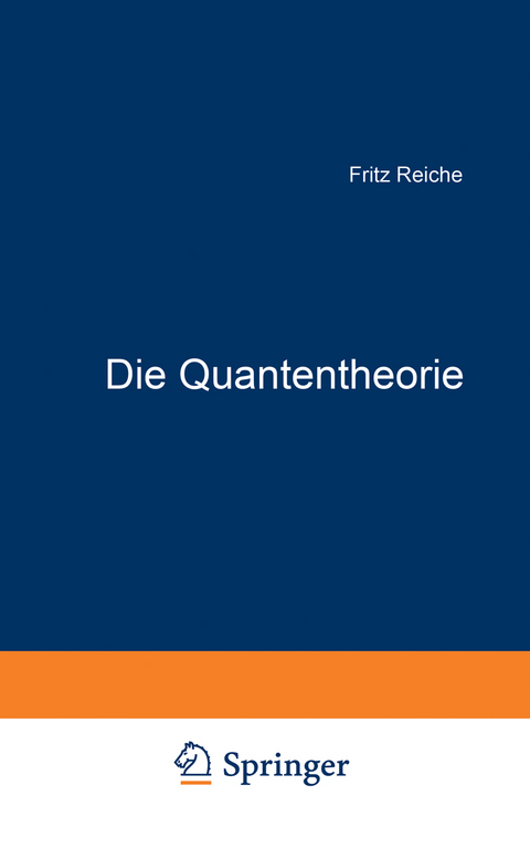 Die Quantentheorie - Fritz Reiche