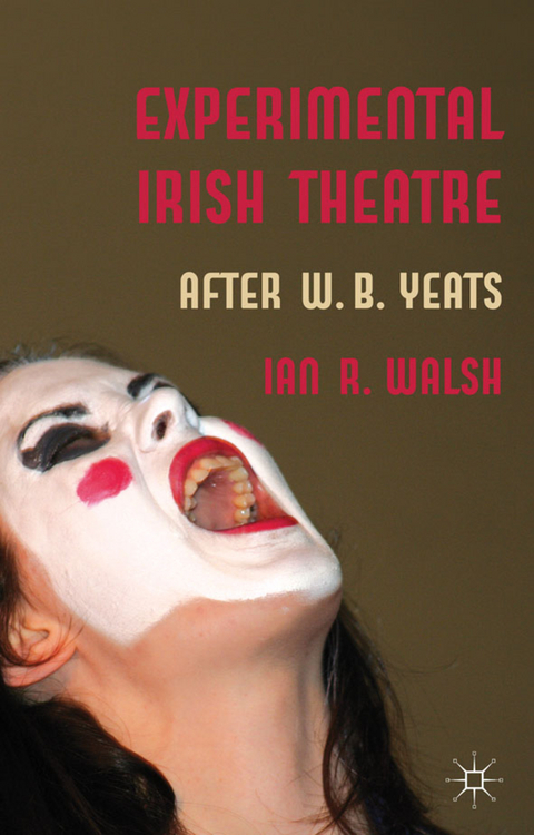 Experimental Irish Theatre - I. Walsh