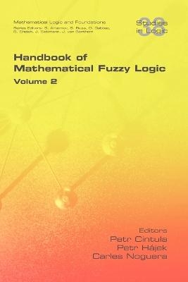 Handbook of Mathematical Fuzzy Logic. Volume 2 - 