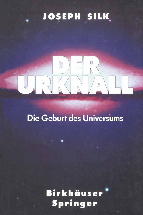 Der Urknall - Joe Silk