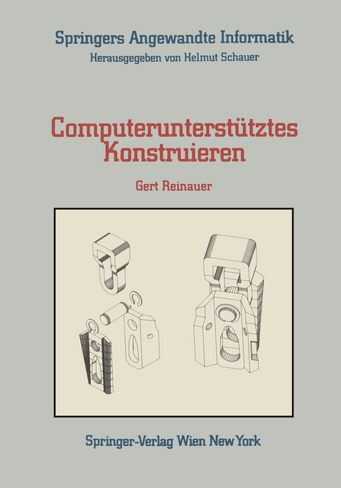 Computerunterstütztes Konstruieren - Gert Reinauer