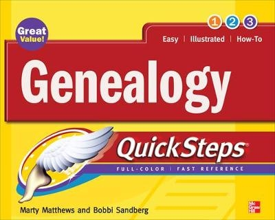 Genealogy QuickSteps - Marty Matthews, Bobbi Sandberg