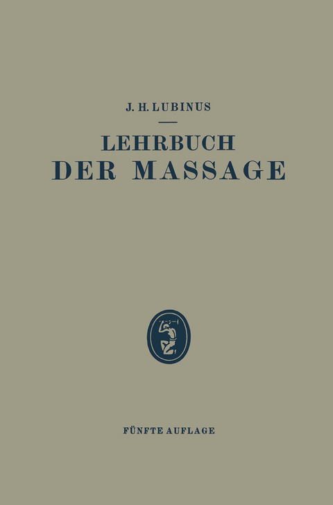 Lehrbuch der Massage - J. H. Lubinus