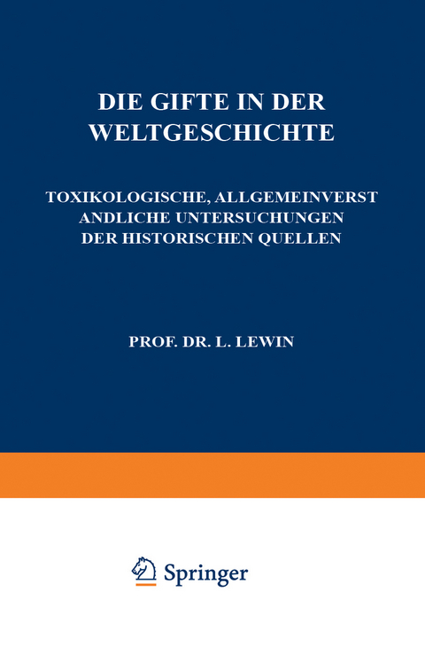 Die Gifte in der Weltgeschichte - L. Lewin