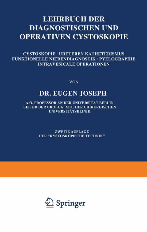 Lehrbuch der Diagnostischen und Operativen Cystoskopie - Eugen Joseph