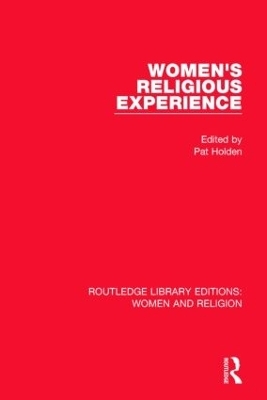 Women's Religious Experience (RLE Women and Religion) - 