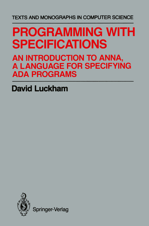 Programming with Specifications - David Luckham