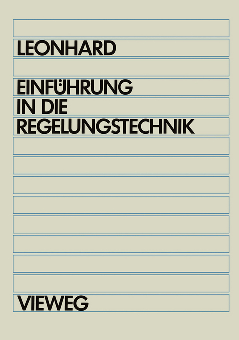 Einführung in die Regelungstechnik - Werner Leonhard