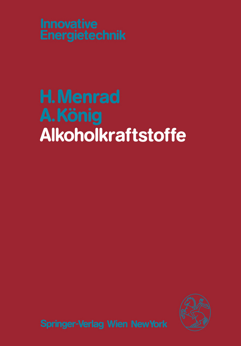 Alkoholkraftstoffe - H. Menrad, A. König