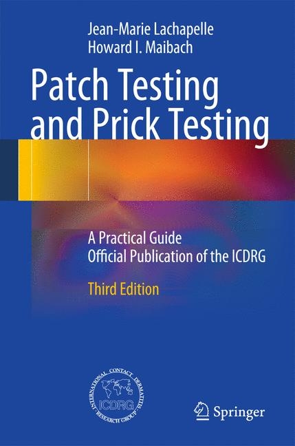 Patch Testing and Prick Testing - Jean-Marie Lachapelle, Howard I. Maibach