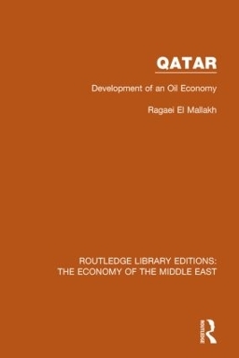 Qatar (RLE Economy of Middle East) - Ragaei El Mallakh