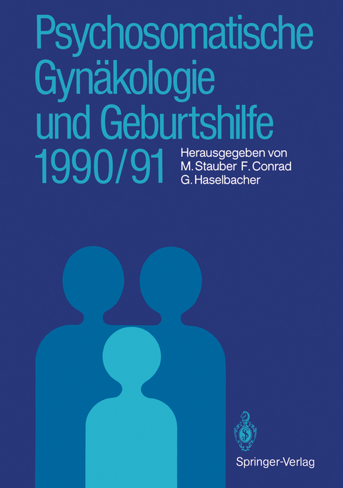 Psychosomatische Gynäkologie und Geburtshilfe 1990/91 - 