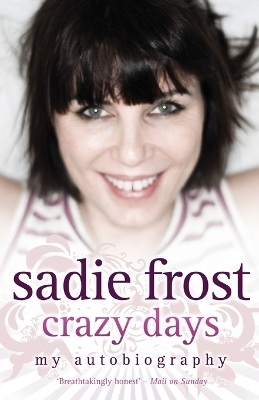 Sadie Frost - Crazy Days - Sadie Frost