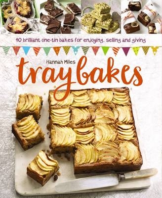 Traybakes -  Miles Hannah