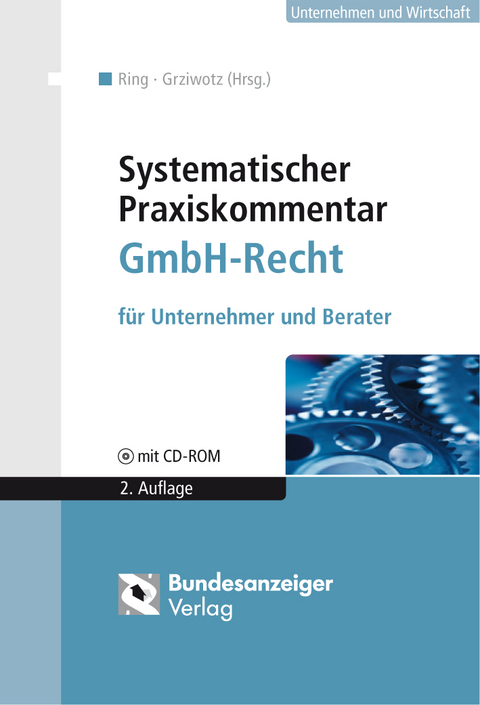 Systematischer Praxiskommentar GmbH-Recht - 