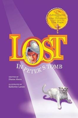 Lost in Peter's Tomb - Dianne Ahern