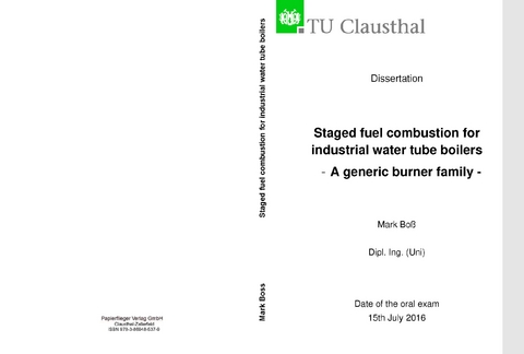 Staged fuel combustion for industrial water tube boilers - a generic burner family - - Mark Boß