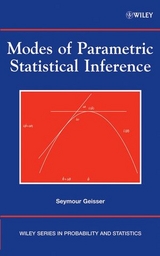 Modes of Parametric Statistical Inference -  Seymour Geisser,  Wesley O. Johnson