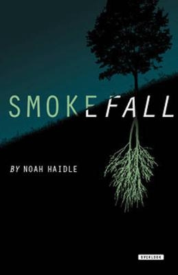 Smokefall - Noah Haidle