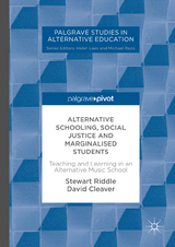 Alternative Schooling, Social Justice and Marginalised Students - Stewart Riddle, David Cleaver