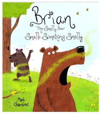 Brian the Smelly Bear Smells Something Smelly - Hinkler Pty Ltd