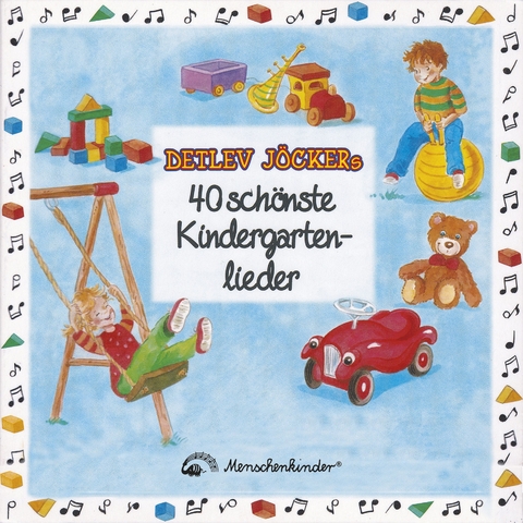 Detlev Jöckers 40 schönste Kindergartenlieder - Detlev Jöcker