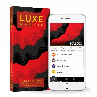 Madrid Luxe City Guide, 7th Edition - 